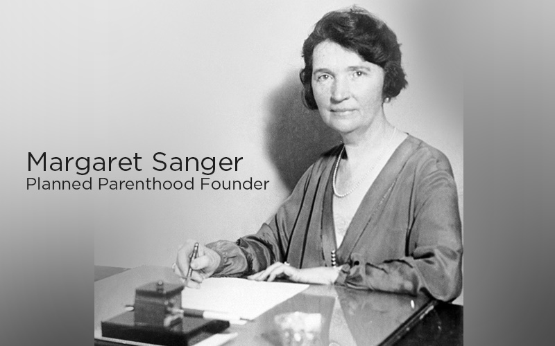 Planned Parenthood: An Evil Legacy