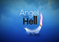 'Angel From Hell' Cancelled