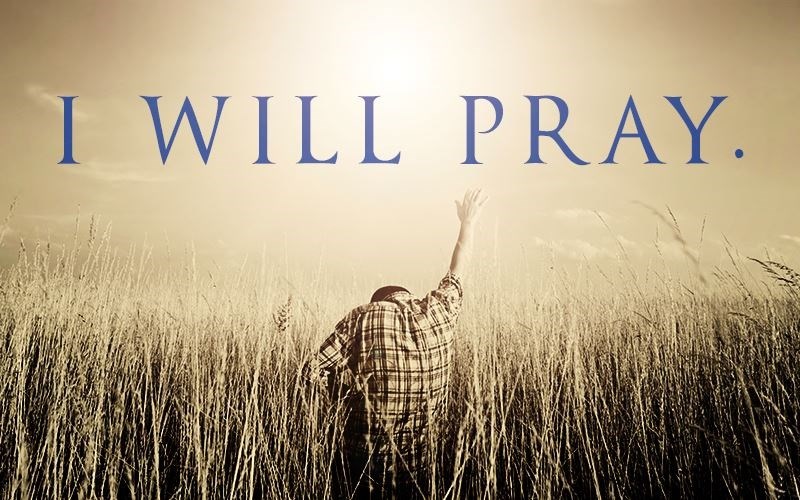 Will You Make the "I Will Pray" Commitment?