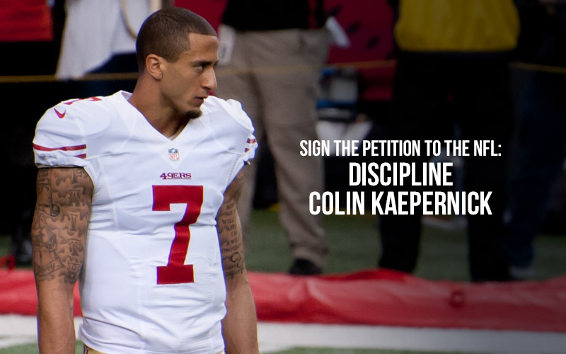 Help the NFL to Discipline Colin Kaepernick