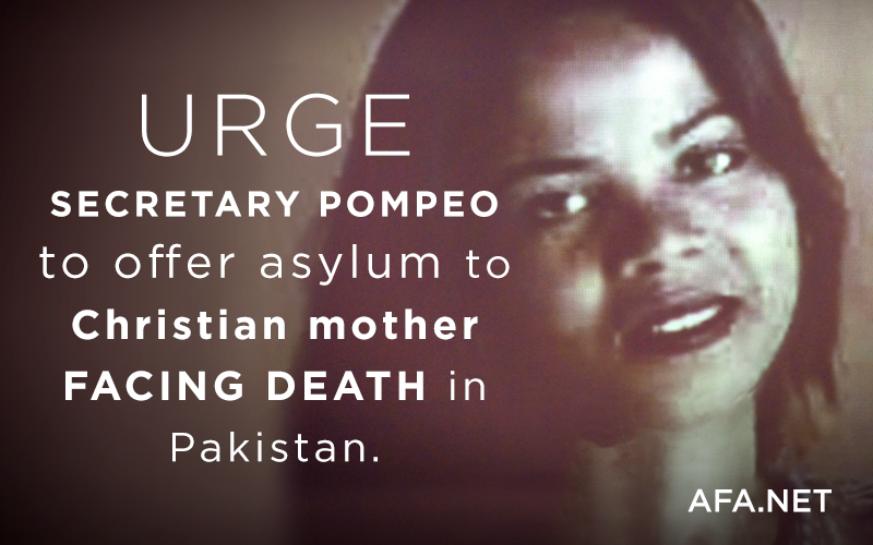 Urge Secretary Pompeo to offer asylum to Christian mother facing death in Pakistan
