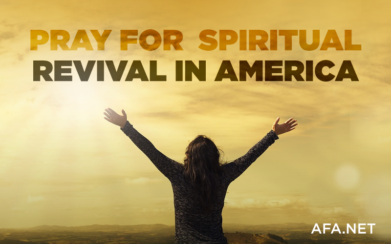 Pray for a Spiritual Revival in America