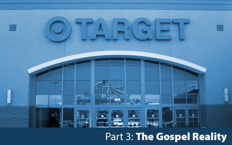The Target Boycott: The Gospel Reality