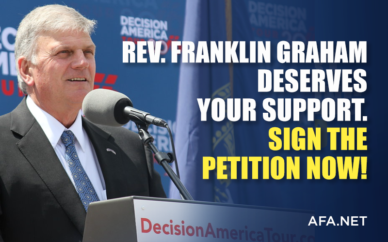 Sign our petition supporting Rev. Franklin Graham