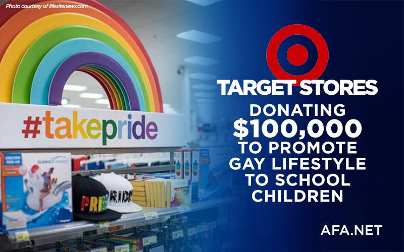 Target stores donating $100,000 to promote gay lifestyle to school children