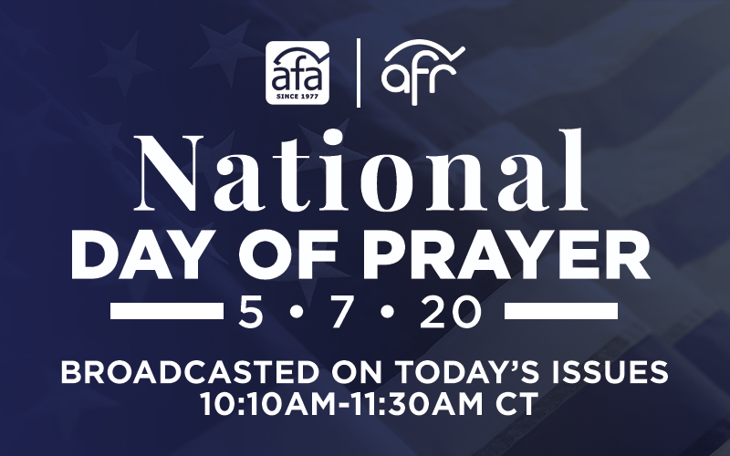 PRAY WITH US - AFA/AFR National Day of Prayer Broadcast Thursday May 7